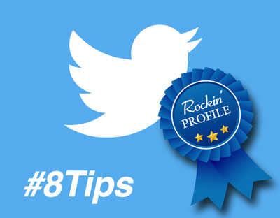 8 Tips to Rock your Twitter Profile